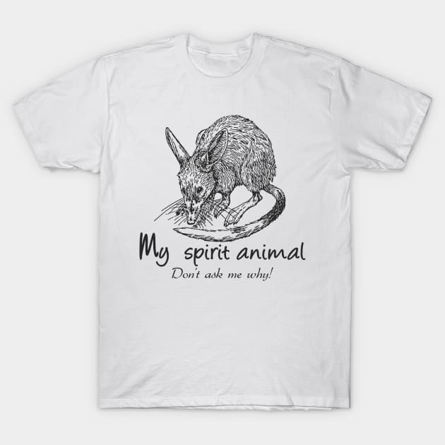 Bandicoot is my spirit animal T-Shirt by Manikool